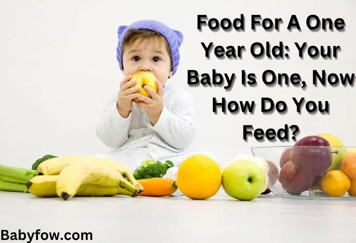 Food For A One Year Old