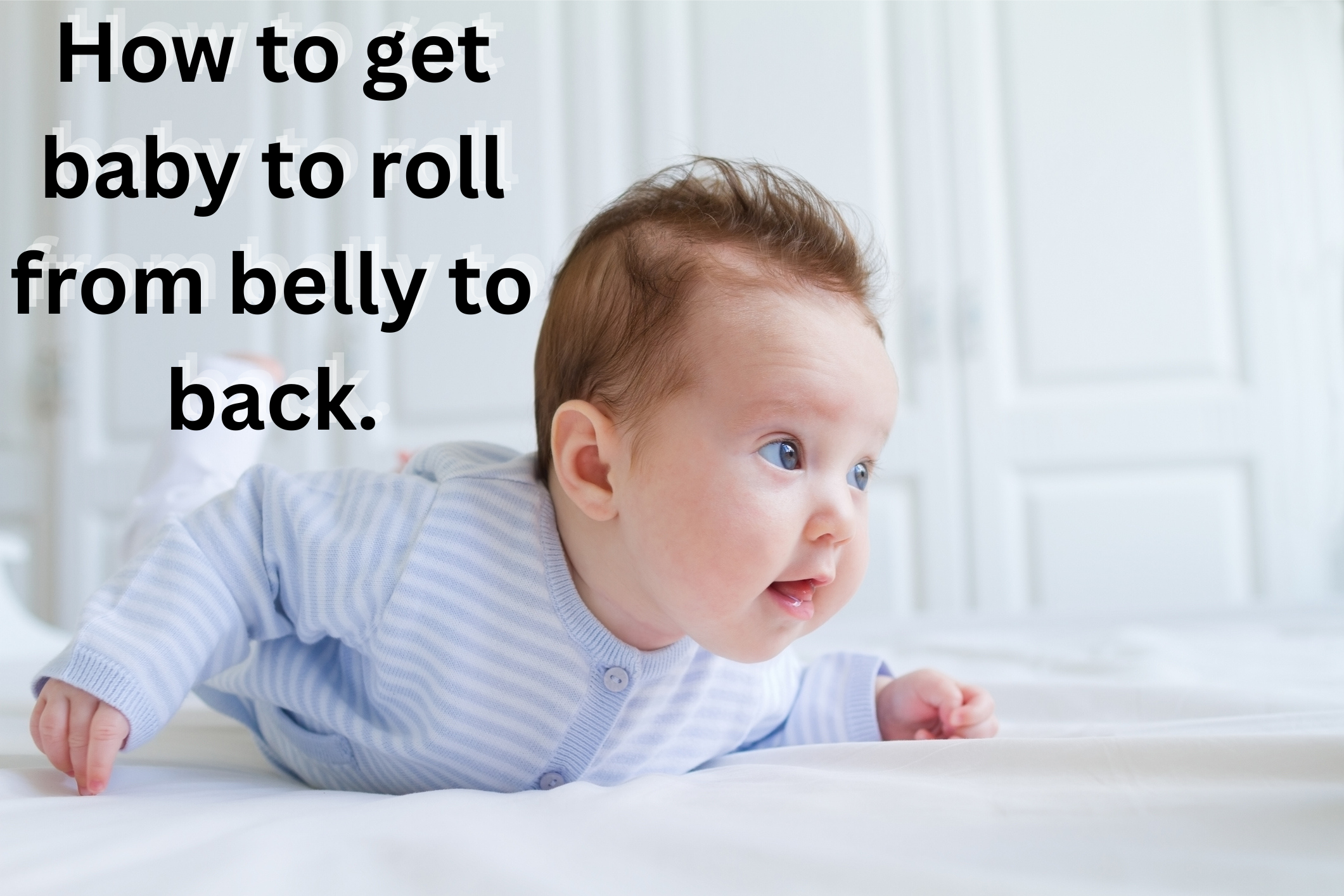 how to get baby to roll from belly to back.