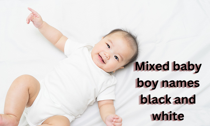 Mixed Baby Boy Names Black And White. - Babyfow.com